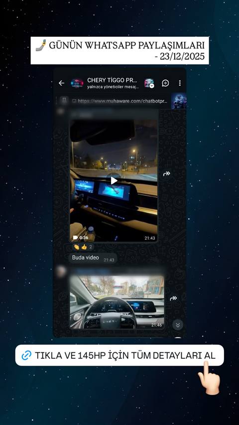 Chery Tiggo grubunda araç içi kamera görüntüleriyle çekilmiş, çift ekranlı navigasyon ve multimedya sistemini gösteren iki video paylaşımı içeren WhatsApp ekran görüntüsü.