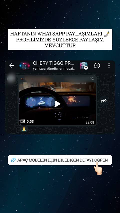 Chery Tiggo arac sahipleri WhatsApp topluluğuna ait bir video paylaşımının ekran görüntüsü ve alt kısımda araç modeli detay bilgisi almaya yönelik bir çağrı bulunmaktadır.