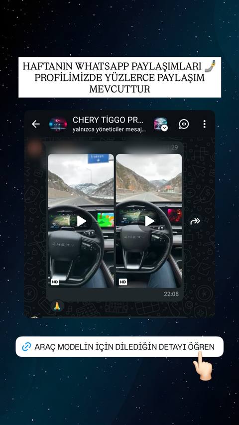 WhatsApp topluluk sohbetinde Chery Tiggo aracinin direksiyonundan cekilmis, navigasyon ve gostergelerin gorundugu iki adet HD video paylasilmis.