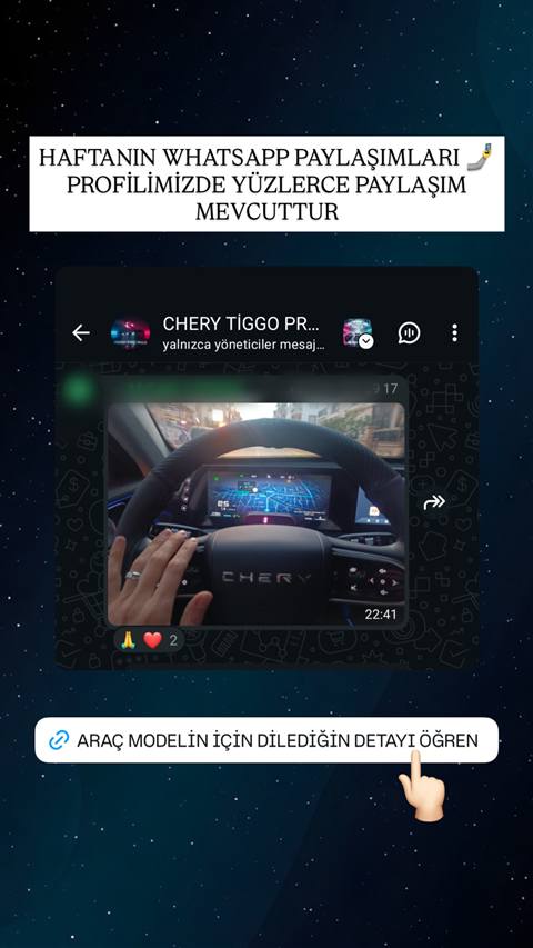 WhatsApp topluluk sohbetinde paylaşılan, Chery aracın navigasyon haritasının ekranda göründüğü direksiyon başından çekilmiş bir video paylaşımı görülüyor.