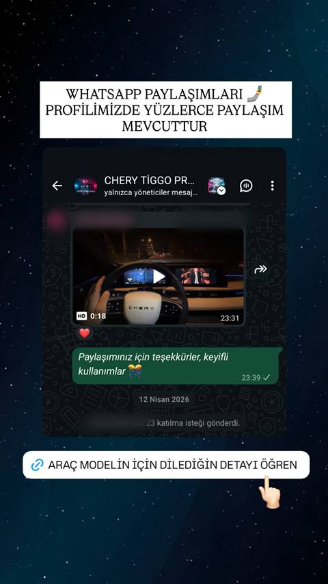 Chery Tiggo aracin multimedya ekraninda gece surus videosunun paylasildigi ve teşekkür mesaji atilan bir WhatsApp topluluk ekran goruntusu.