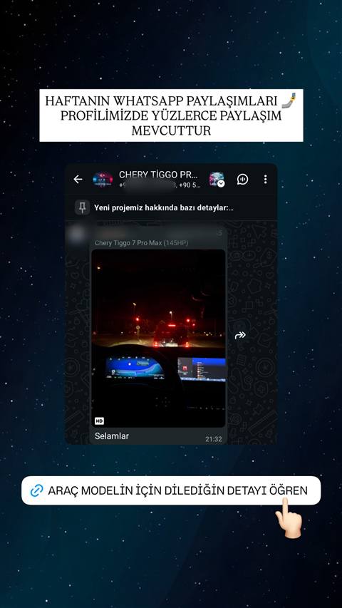 Chery Tiggo 7 Pro Max grubunda paylasilan, aracin gece cekilmis dijital gosterge ve multimedya ekranini gosteren bir WhatsApp mesaji ekran goruntusu.