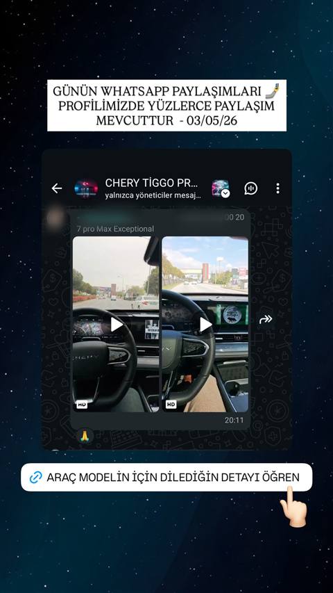 Chery Tiggo Pro Max WhatsApp grubunda araç içi navigasyon ve direksiyon görünümünü gösteren iki video paylaşımı yer alıyor.