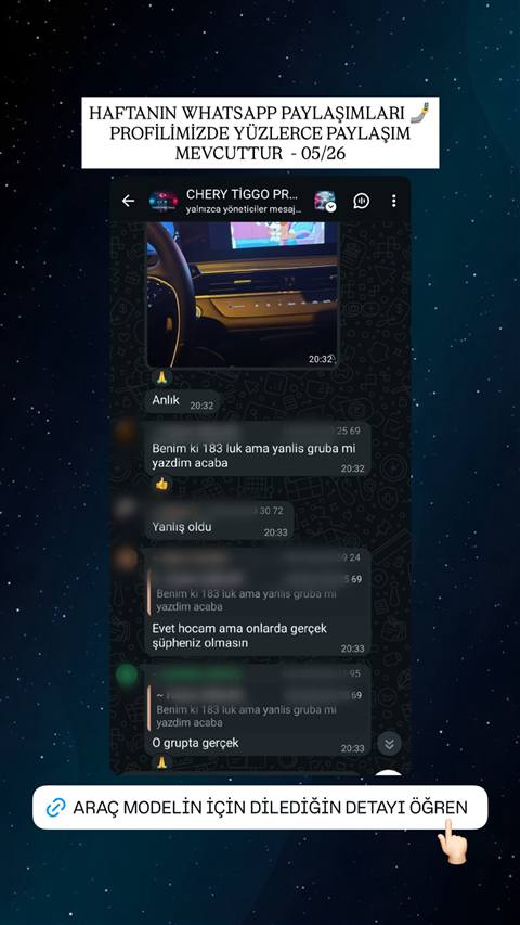 Chery Tiggo araç sahipleri WhatsApp grubunda üyelerin bir başka gruba yanlışlıkla mesaj yazması üzerine gelişen kısa bir diyalog yer alıyor.