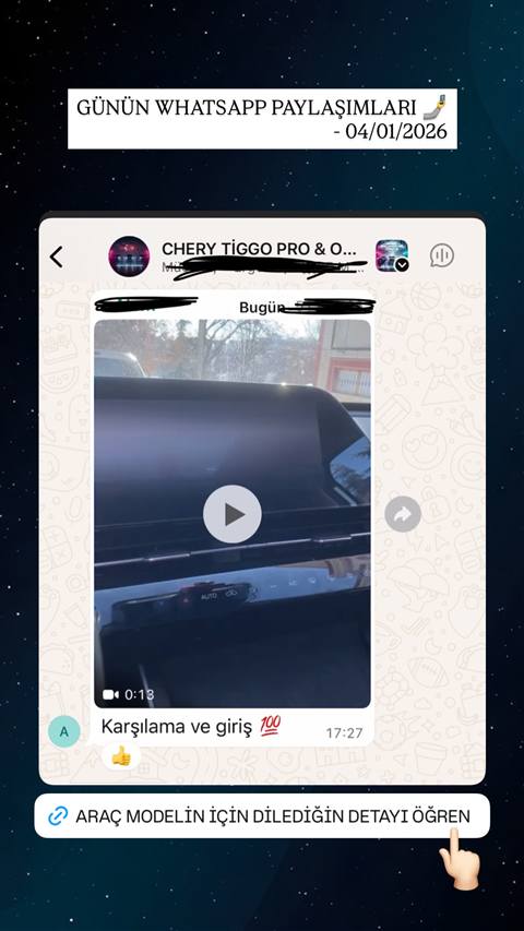 Bir WhatsApp grubunda Chery Tiggo aracinin karsilama ve giris ekranini gosteren bir video paylasilmis ve begeni emojisi ile onaylanmis.