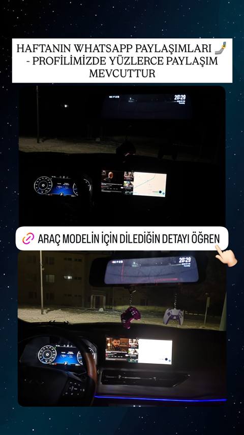 Gece vaktinde bir aracin ic mekaninda navigasyon ve multimedya ekrani ile dijital gosterge panelinin gorundugu iki fotograf, ustunde WhatsApp paylasimlari basligi olan bir story.